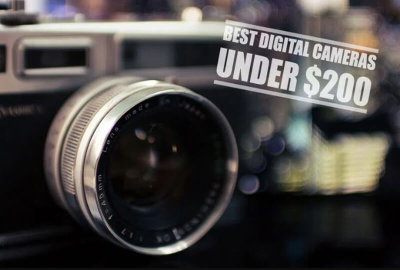 Best Digital Camera Under 200