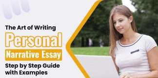 The Art of Writing Personal Narrative Essay – Step-by-Step Guide with Examples The Academic Papers UK